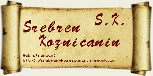 Srebren Kozničanin vizit kartica